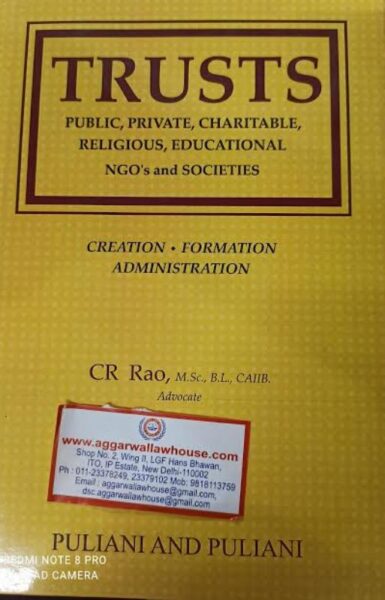 Puliani's Trusts Public, Private, Charitable Religious, Educational NGOs and SOCIETIES by C R Rao Edition 2021