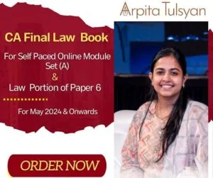Tulsyan?s Corporate & Economic Laws For CA Final Paper 6 by Arpita Tulsyan Applicable for May 2024 & Onwards