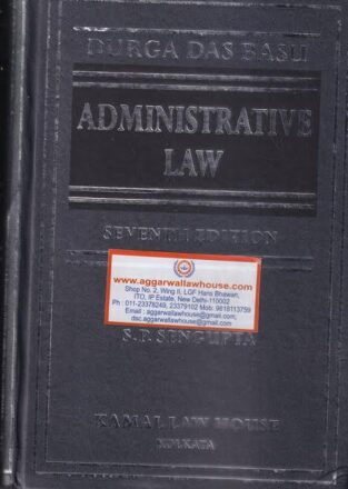 Kamal Law House Adminstrative Law By Durga Das Basu 7th Edition 2019