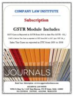 CLI GSTR Module Includes (GST Cases as Reported in GSTR from 2010 to date Plus GSTR - OL,VAT & Service Tax Cases as reported in VST from 2005 to 2017 plus VST OL, Sales Tax Cases as reported in STC from 1950 to 2006 for 2023