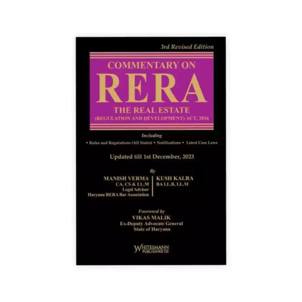 Whitesmann Commentary on RERA The Real Estate ( Regulation and Development ) Act 2016 (Set of 2 Vols) by Manish Verma & Kush Kalra Edition 2024