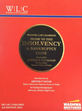 Wadhwa Guide to the Insolvency & Bankruptcy Code With Procedures (2 Vol Set) by Wadhwa Law Chambers Edition 2024