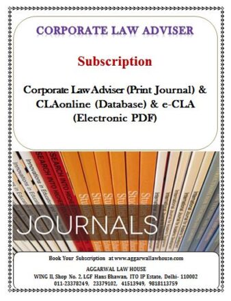 Combo Subscription of Corporate Law Adviser (Print Journal) & CLAonline (Database) & e-CLA (Electronic PDF) Edition 2023