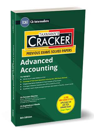 Taxmann Cracker Advanced Accounting For CA Inter New Syllabus by PARVEEN SHARMA & KAPILESHWAR BHALLA Edition May 2024 Exam
