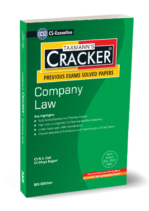 Taxmann Cracker Company Law For CS Executive (Old Syllabus) by NS ZAD & DIVYA BAJPAL Applicable for Dec 2024 Exams