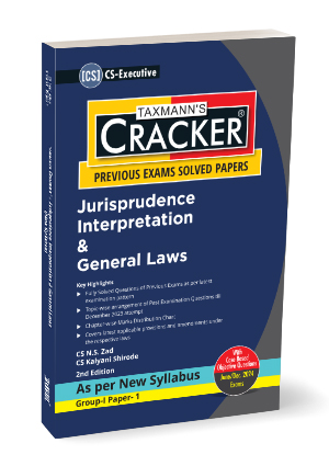 Taxmann Cracker Jurisprudence Interpretation & General Laws for CS Executive A Per New Syllabus Group-I Paper-1 by NS ZAD Applicable for June/Dec 2024 Exams
