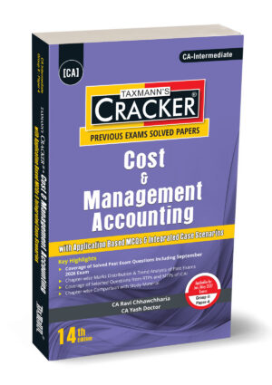 TAXMANN Cracker Cost & Management Accounting (CMA) | with Application Based MCQs & Integrated Case Scenarios Group-2 Paper-4, By CA Ravi Chhawchharia & CA Yash Doctor 14th Edition Applicable for Jan./May 2027 Exam