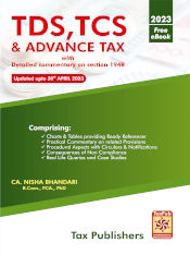 Tax Publisher Compliance of TDS, TCS & Advance Tax A Practice Guide By AVADHESH OJHA NISHA BHANDARI Edition 2023