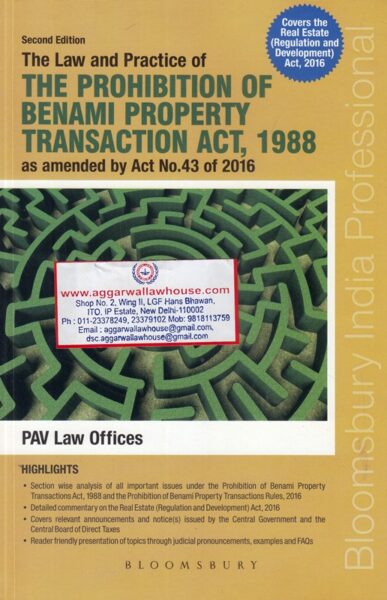 Bloomsbury The Law and Practice of The Prohibition of Benami Property Transaction Act 1988 Edition 2017
