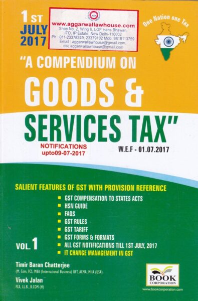 Book Corporation A Compendium on Goods & Services Tax  set of 2 vols TIMIR BARAN CHATTERJEE & VIVEK JALAN Edition 2017