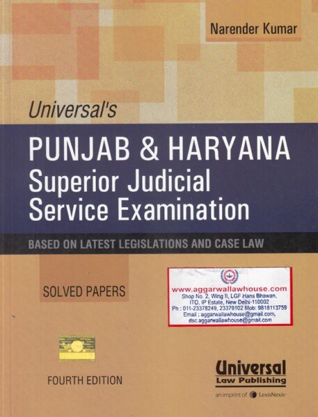 Universal's Punjab & Haryana Superior Judicial Service Examination by NARENDER KUMAR Edition 2017