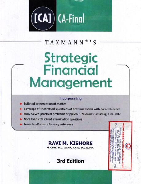 Taxmann's Strategic Financial Management For CA Final by Ravi M Kishore Edition 2017
