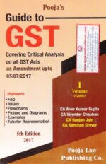 Guide to GST Set of 2 Vol by ARUN KUMAR GUPTA & VIRENDER CHAUHAN Edition 2017