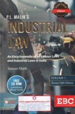 EBC P L Malik's Industrial Law set of 2 Vol by SUMEET MALIK Edition 2017