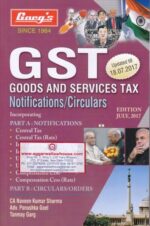 Garg's GST Notification / Circulars by NAVEEN KUMAR SHARMA & PANUSHKA GOEL Edition 2017