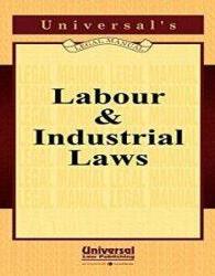 Universal Labour & Industrial Laws Edition 2024