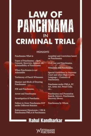 Whitesmann Law of Panchnama in Criminal Trial By Rahul Kandharkar Reprint Edition 2025