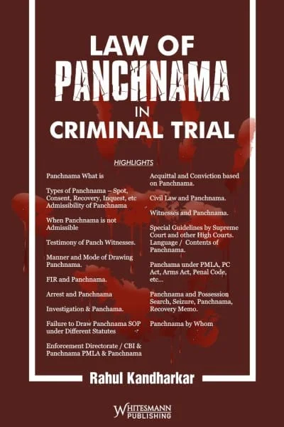 Whitesmann Law of Panchnama in Criminal Trial By Rahul Kandharkar Reprint Edition 2025