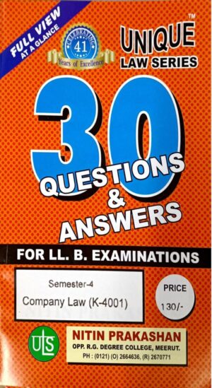 Nitin Prakashan Unique Law Series 30 Questions & Answers Semester-4 Company Law (K-401) for LLB Exams.2025