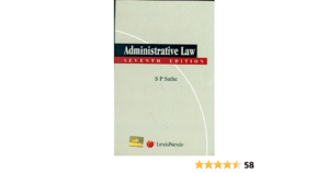 Lexis Nexis Administrative Law by SP Sathe Edition 2022