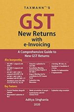 Taxmann GST New Returns with e-Invoicing by ADITYA SINGHANIA Edition 2020