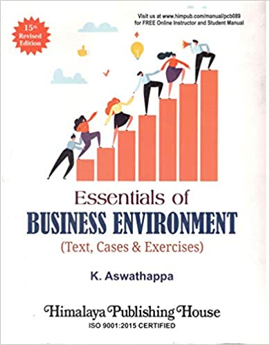 Himalaya Publishing House Essentials of Business Environment (Text, Cases & Exercises) by K. Aswathappa Edition 2021