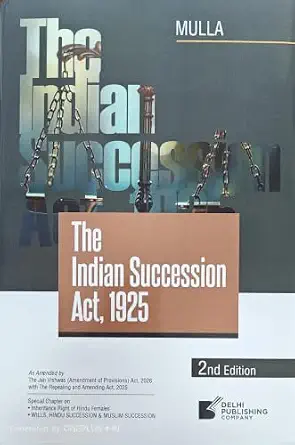Delhi law house Mulla on The Indian Succession Act 1925 2nd Edition 2027