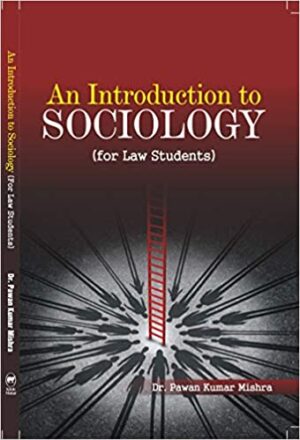 Kitab Mahal An Introduction to Sociology (For Law Students) by Pawan Mishra Edition 2018