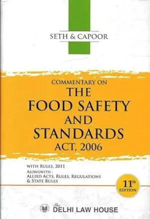 Delhi Law House Seth & Capoor's Commentary on The Food Safety and Standards Act 2006 Reprint Edition 2025