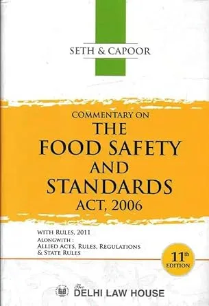Delhi Law House Seth & Capoor's Commentary on The Food Safety and Standards Act 2006 Reprint Edition 2025