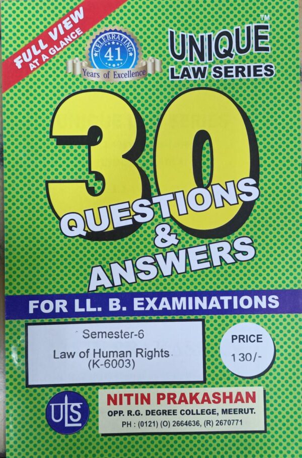 Nitin Prakashan Unique Law Series 30 Questions & Answers Semester-6 Law of Human Rights (K-603) for LLB Exams.2025