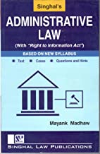 Singhal Administrative Law by Mayank Madhaw Edition 2024-25