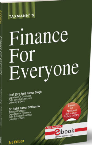 Taxmann Finance For Everyone UGCF by Amit Kumar Singh, Rohit Kumar Shrivasta Edition 2025