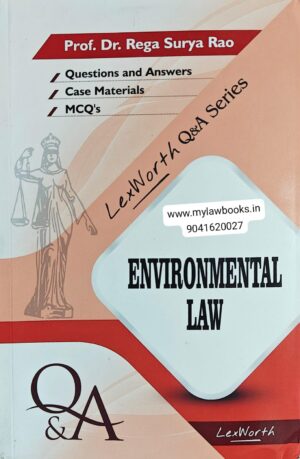 Lex Worth Q & A Series Environmental Law by DR.REGA SURYA RAO Edition 2024