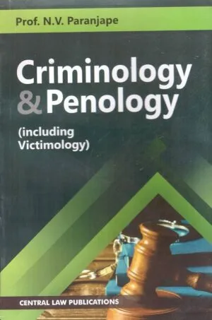 Central Law Publications Criminology & Penology (Including Victimology) by N.V Paranjape Reprint Edition 2025