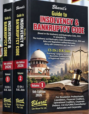 Bharat's Guide to Insolvency & Bankruptcy Code Set of 2 Volumes By DK JAIN 5th Edition 2026