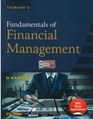 Taxmann's Fundamentals of Financial Management with Excel Applications for B.COM (HONS) by RP RUSTAGI 21th Edition 2026