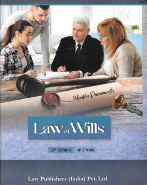 Law Publishers Law of Wills (Set of 2 Vols) by MANTHA RAMAMURTI'S Edition 2023