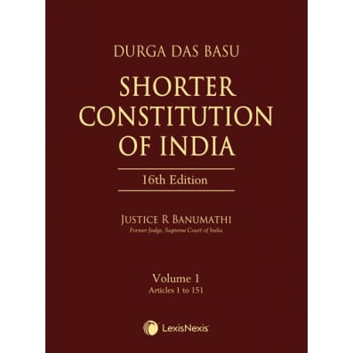 Lexis Nexis Durga Das Basu Shorter Constitution of India ( Set of 2 Vol ) by R Banumathi Reprint Edition 2025