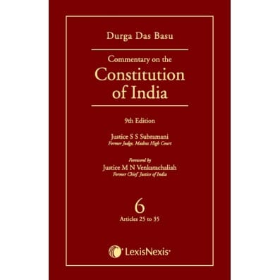 Lexis Nexis DURGA DAS BASU Commentary on The Constitution of India 6 Articles 25 to 35 Reprint Edition 2025
