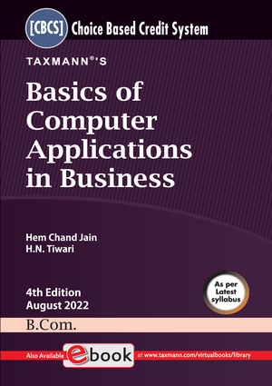 Taxmann Basic of Computer Applications in Business by HEM CHAND JAIN & HN TIWARI Edition 2022