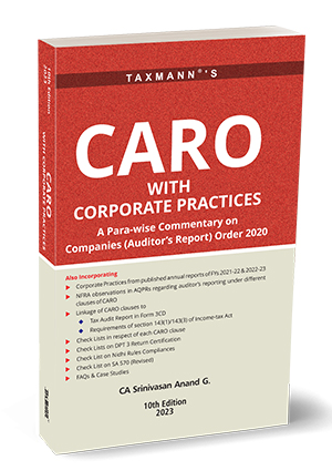 Taxmann's CARO with Corporate Practices by Srinivasan Anand G 10th Edition 2023