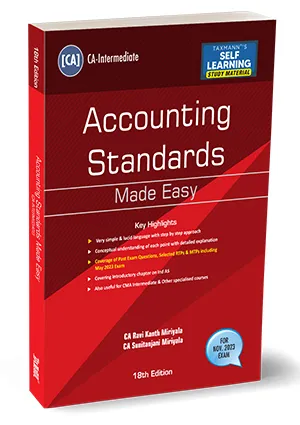 Taxmann Accounting Standards Made Easy for CA Inter by RAVI KANTH MIRIYALA & SUNITANJANI MIRIYALA Applicable for Nov 2023 Exams