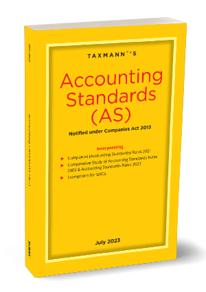 Taxmann Accounting Standards (AS) Notified Under Companies Act 2013 Jaly 2023