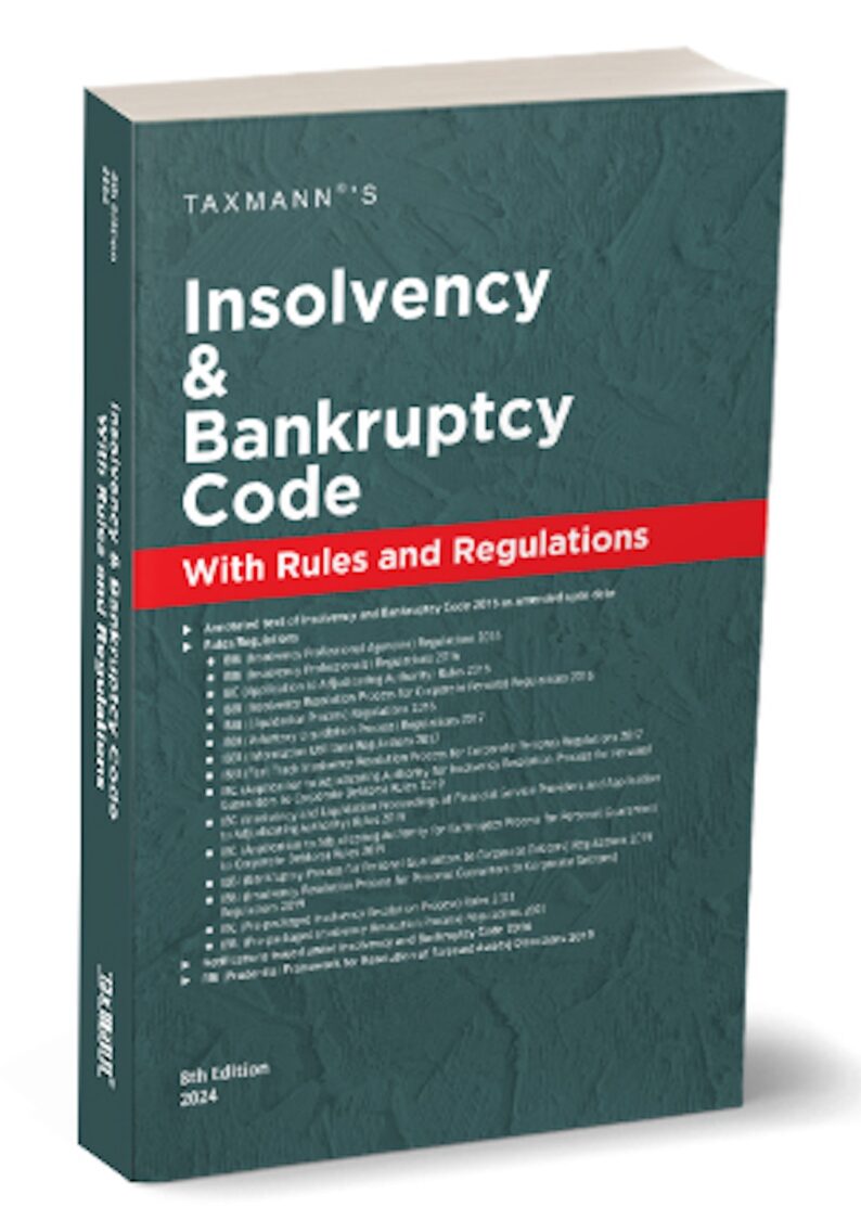 Taxmann Insolvency and Bankruptcy with Rules and Regulations 8th Edition 2024