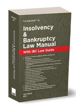 Taxmann Insolvency and Bankruptcy Law Manual With IBC Law Guide Edition 2024