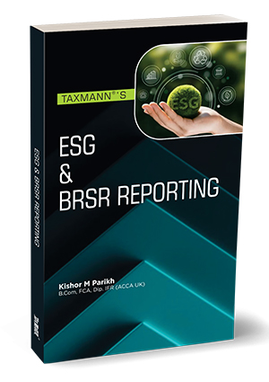 Taxmann ESG & BRSR REPORTING by Kishor M Parikh Edition 2023