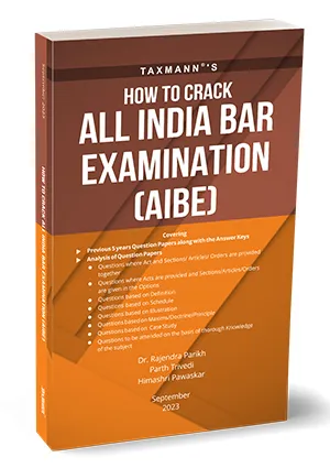 Taxmann How To Crack All India Bar Examination (AIBE) By Rajendra Parikh, Parth Trivedi, Himashri Pawaskar Edition September 2023