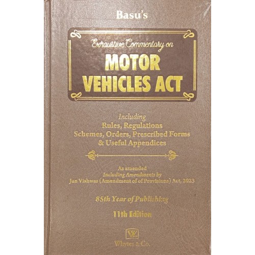 Whytes & Co Basu's Exhaustive Commentary on Motor Vehicles Act Edition 2024