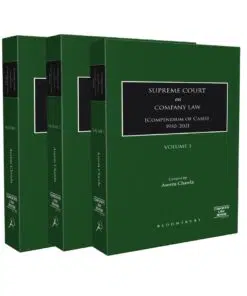 Bloomsbury Supreme Court on Company Law [Compendium of Cases] ( Set of 3 Vols ) Aseem Chawla Edition 2022